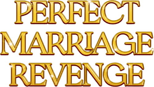 Perfect Marriage Revenge