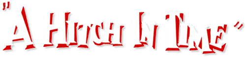 A Hitch in Time