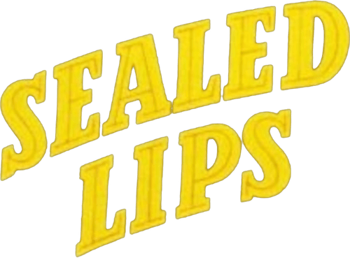Sealed Lips