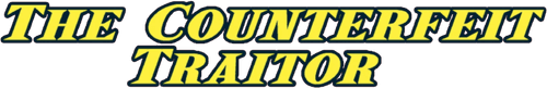 The Counterfeit Traitor