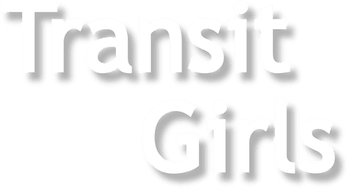 Transit Girls