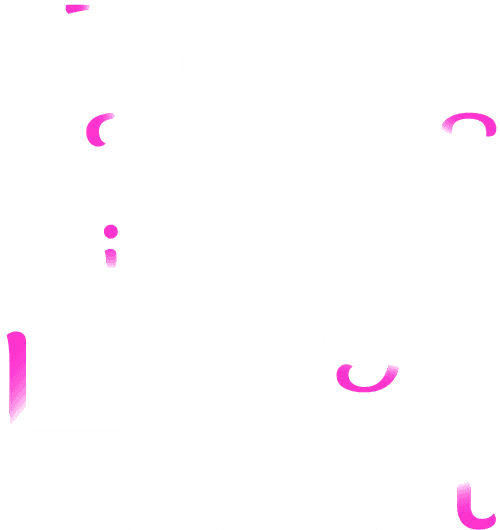 The Dangers in My Heart