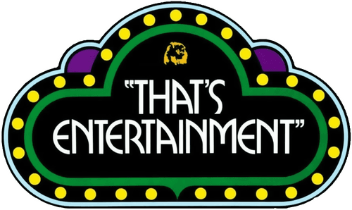 That's Entertainment!