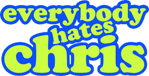 Everybody Hates Chris