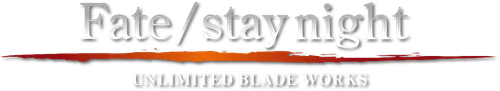 Fate/stay night: Unlimited Blade Works