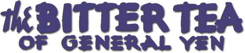 The Bitter Tea of General Yen
