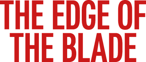 The Edge of the Blade