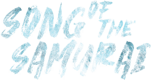 Song of the Samurai - Chapter: Youthful Days in Edo
