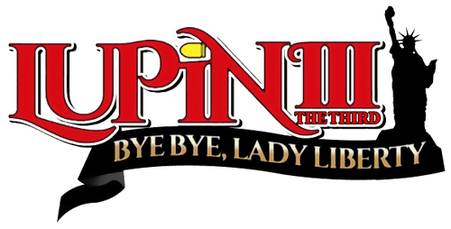 Lupin the Third: Bye Bye, Lady Liberty