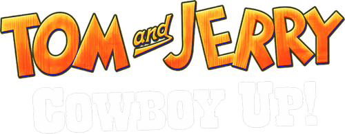 Tom and Jerry Cowboy Up!
