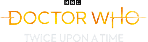 Doctor Who: Twice Upon a Time