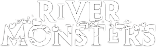 River Monsters