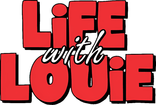 Life with Louie
