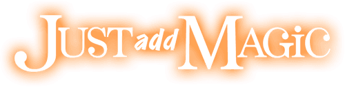 Just Add Magic