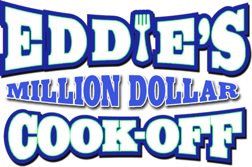 Eddie's Million Dollar Cook Off