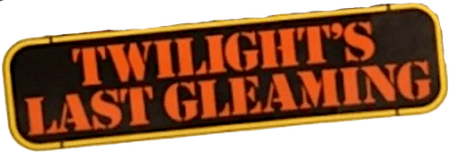 Twilight's Last Gleaming