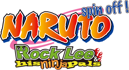 NARUTO Spin-Off: Rock Lee & His Ninja Pals