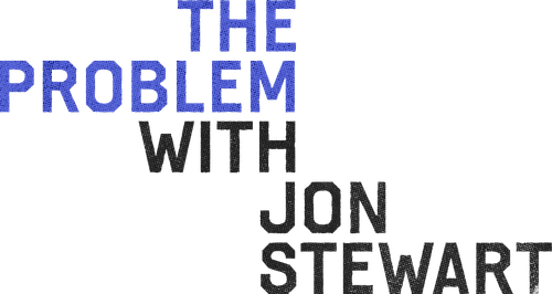 The Problem with Jon Stewart