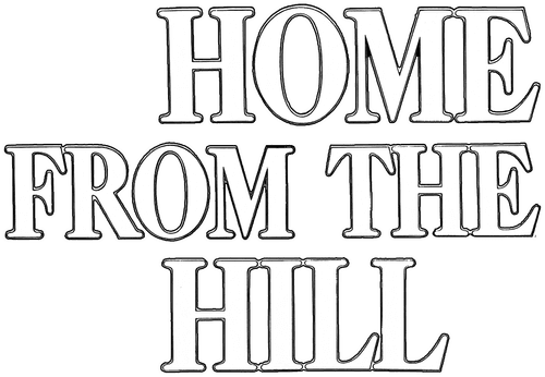 Home from the Hill