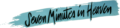 Seven Minutes in Heaven