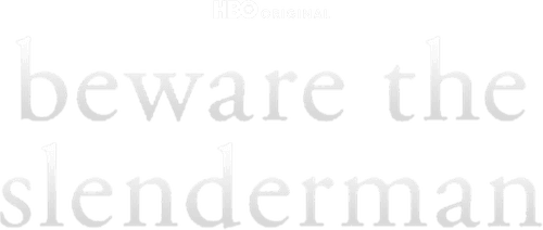 Beware the Slenderman