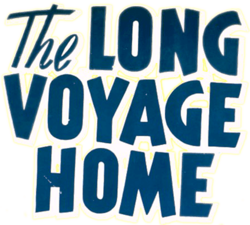 The Long Voyage Home
