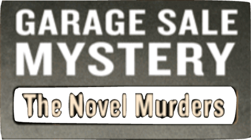 Garage Sale Mystery: The Novel Murders
