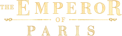 The Emperor of Paris