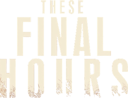 These Final Hours
