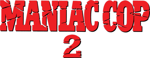 Maniac Cop 2