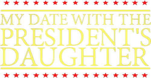 My Date with the President's Daughter