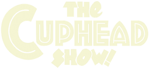 The Cuphead Show!