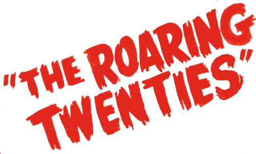 The Roaring Twenties