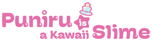 Puniru Is a Kawaii Slime