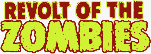 Revolt of the Zombies