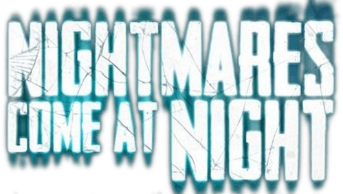 Nightmares Come at Night