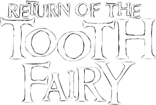 Return of the Tooth Fairy