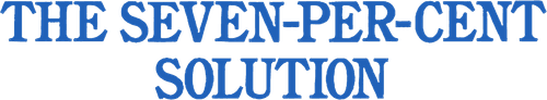 The Seven-Per-Cent Solution