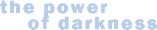 The Power of Darkness