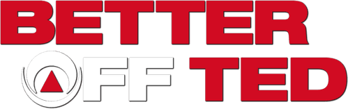 Better Off Ted