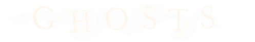 Ghosts