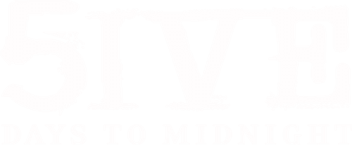 5ive Days to Midnight