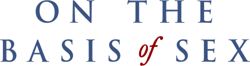 On the Basis of Sex