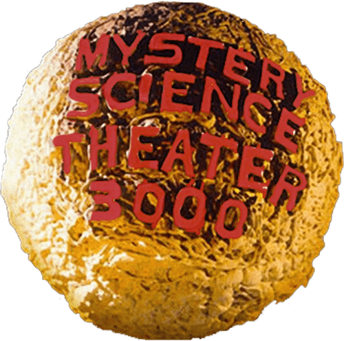 Mystery Science Theater 3000