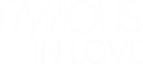 Famous in Love
