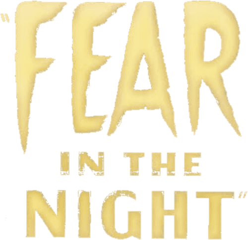 Fear in the Night