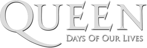 Queen: Days of Our Lives