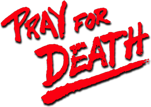 Pray for Death
