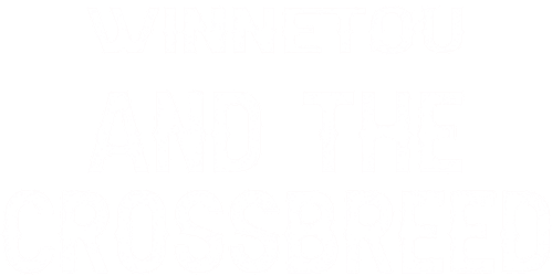 Winnetou and the Crossbreed
