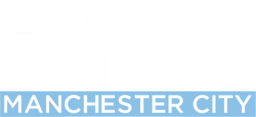 All or Nothing: Manchester City